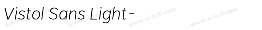 Vistol Sans Light字体转换 Vistol Sans Light字体转换